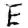 e